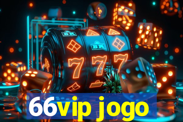 66vip jogo